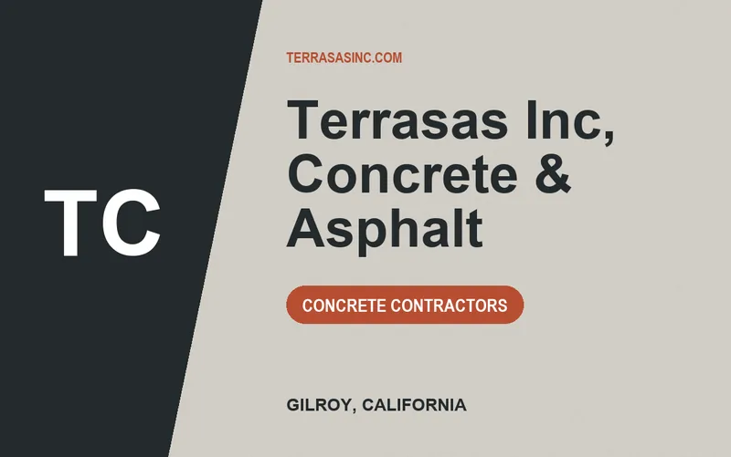 Terrasas Inc, Concrete & Asphalt in Gilroy, California