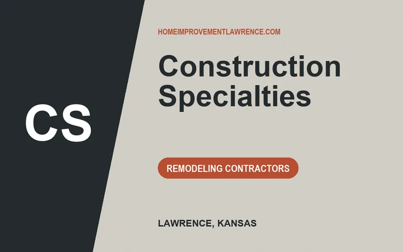 Construction Specialties in Lawrence, Kansas
