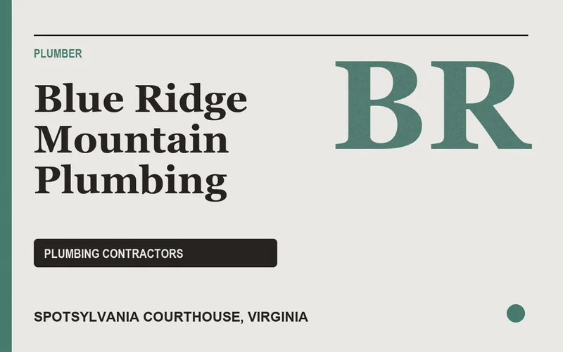Blue Ridge Mountain Plumbing in Spotsylvania Courthouse, Virginia