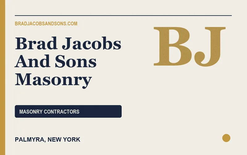 brad jacobs and sons masonry in Palmyra, New York