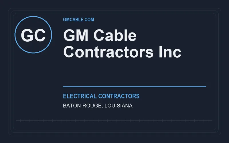 GM Cable Contractors Inc in Baton Rouge, Louisiana