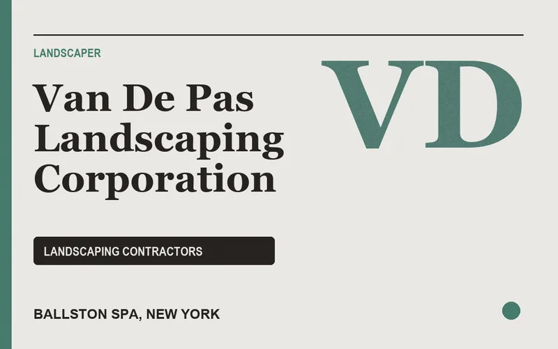 Van De Pas Landscaping Corporation in Ballston Spa, New York