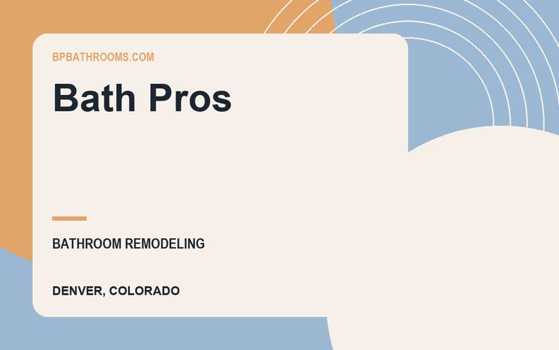 Bath Pros in Denver, Colorado