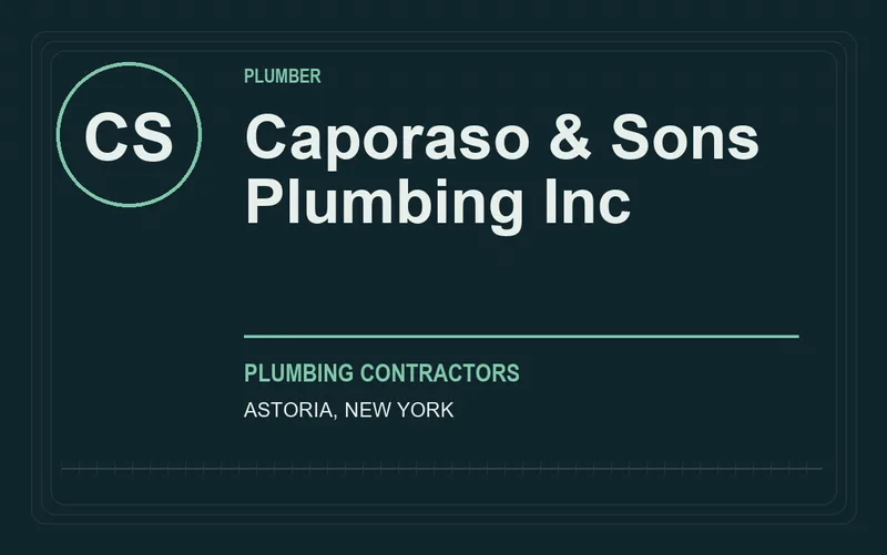 Caporaso & Sons Plumbing Inc in Astoria, New York