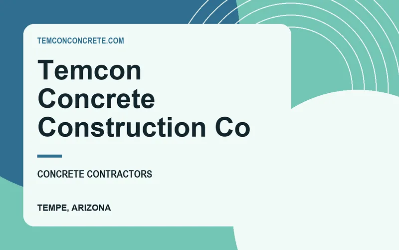Temcon Concrete Construction Co in Tempe, Arizona