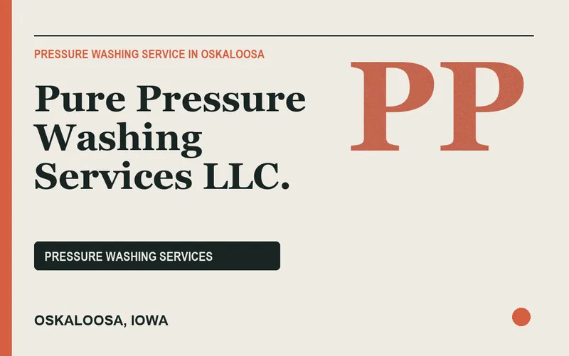 Pure Pressure Washing Services LLC. in Oskaloosa, Iowa
