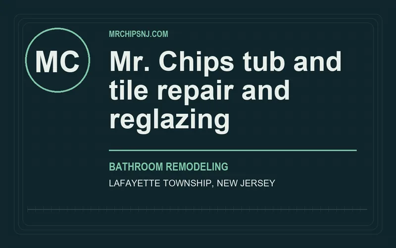 Mr. Chips tub and tile repair and reglazing in Lafayette Township, New Jersey