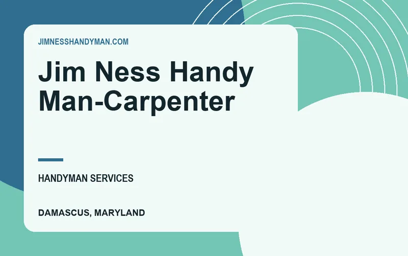 Jim Ness Handy Man-Carpenter in Damascus, Maryland