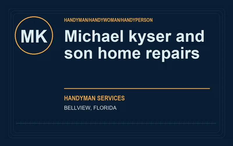 Michael kyser and son home repairs in Bellview, Florida