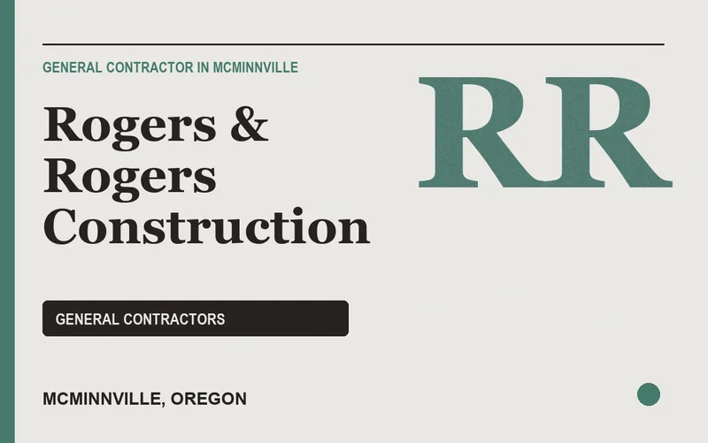 Rogers & Rogers Construction in McMinnville, Oregon
