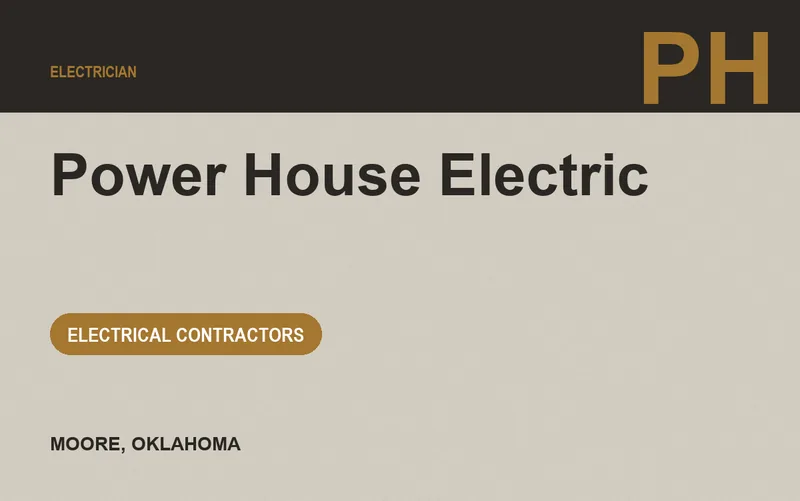 Power House Electric in Moore, Oklahoma