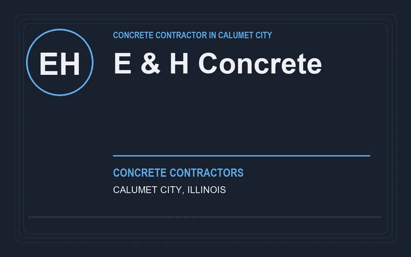 E & H Concrete in Calumet City, Illinois