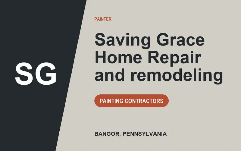 Saving Grace Home Repair and remodeling in Bangor, Pennsylvania