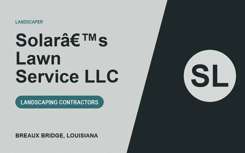 Solarâ€™s Lawn Service LLC in Breaux Bridge, Louisiana