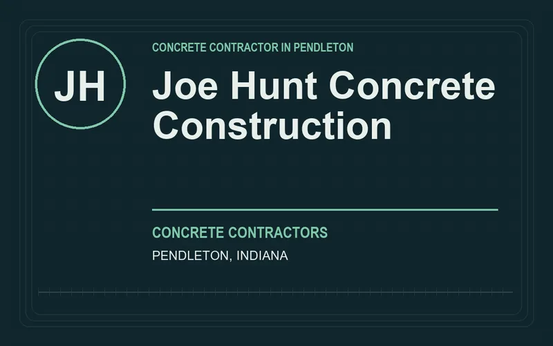 Joe Hunt Concrete Construction in Pendleton, Indiana