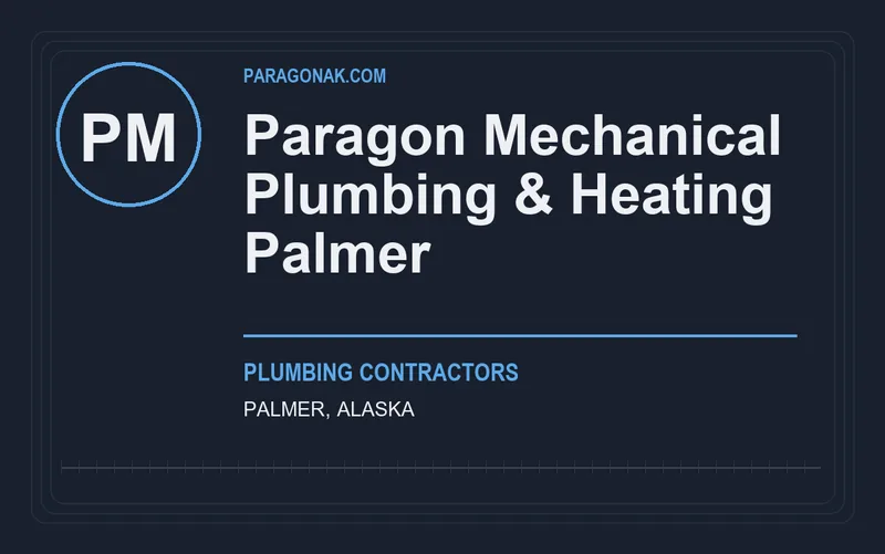 Paragon Mechanical Plumbing & Heating Palmer in Palmer, Alaska