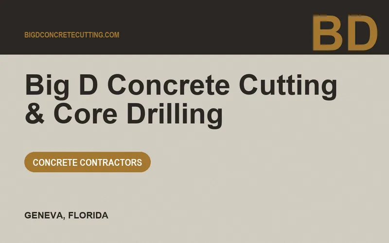 Big D Concrete Cutting & Core Drilling in Geneva, Florida