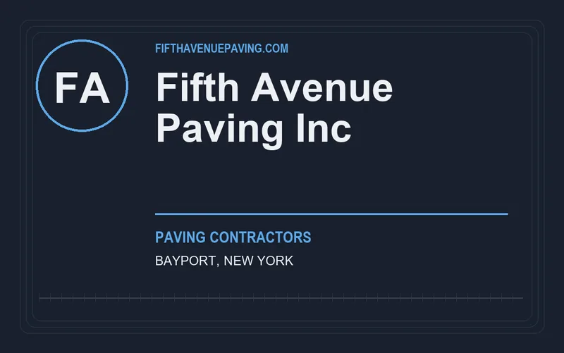 Fifth Avenue Paving Inc in Bayport, New York