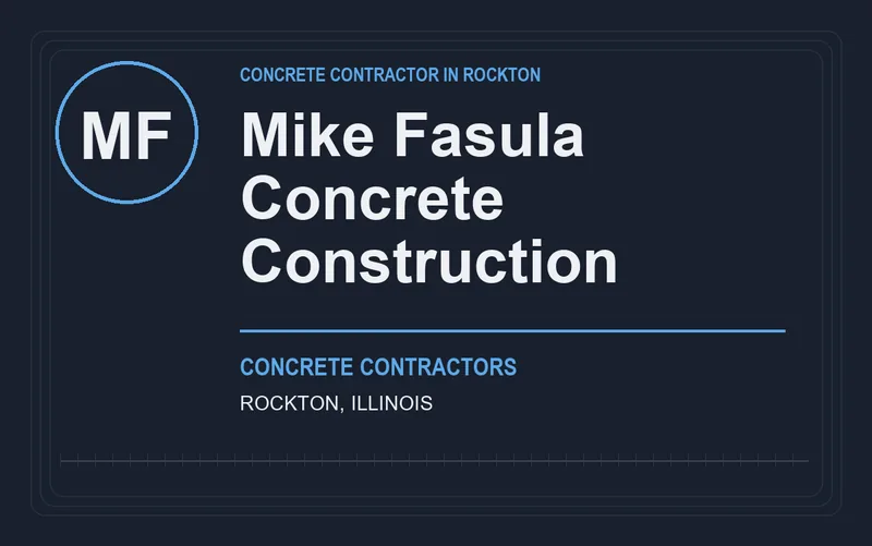 Mike Fasula Concrete Construction in Rockton, Illinois