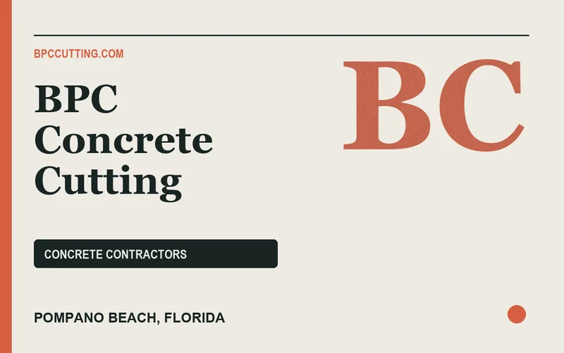 BPC Concrete Cutting in Pompano Beach, Florida