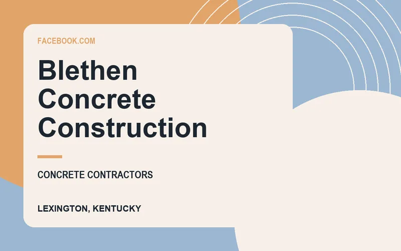 Blethen Concrete Construction in Lexington, Kentucky