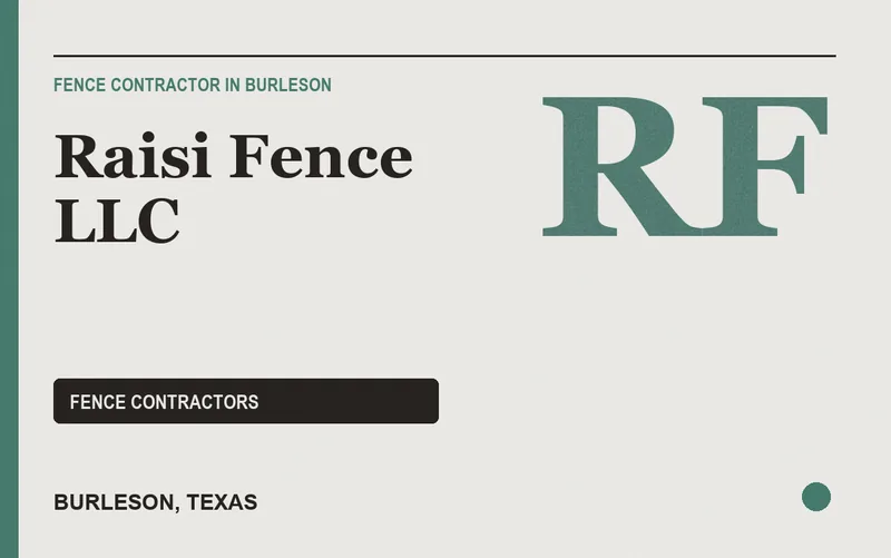 Raisi Fence LLC in Burleson, Texas