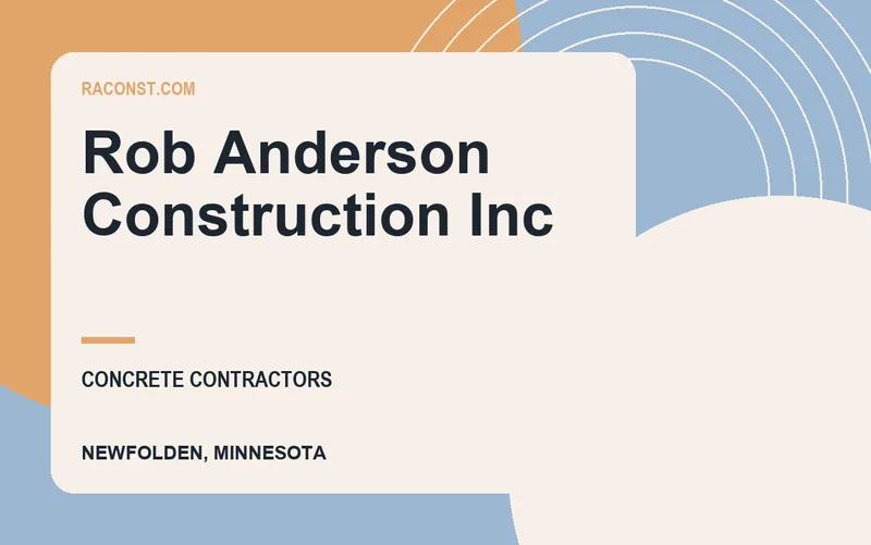 Rob Anderson Construction Inc in Newfolden, Minnesota