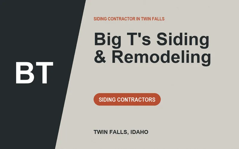 Big T's Siding & Remodeling in Twin Falls, Idaho