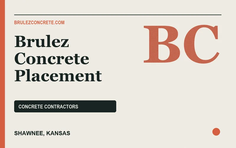 Brulez Concrete Placement in Shawnee, Kansas