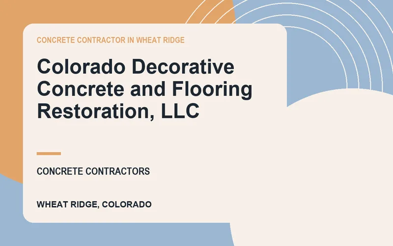 Colorado Decorative Concrete and Flooring Restoration, LLC in Wheat Ridge, Colorado