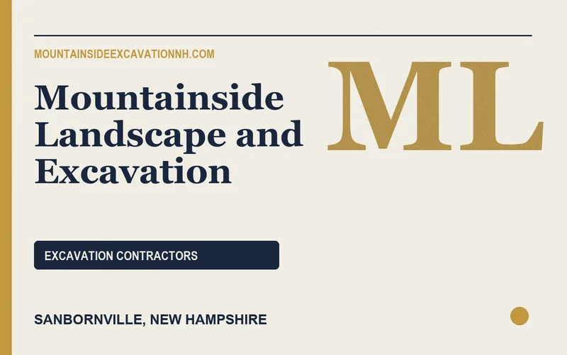 Mountainside Landscape and Excavation in Sanbornville, New Hampshire