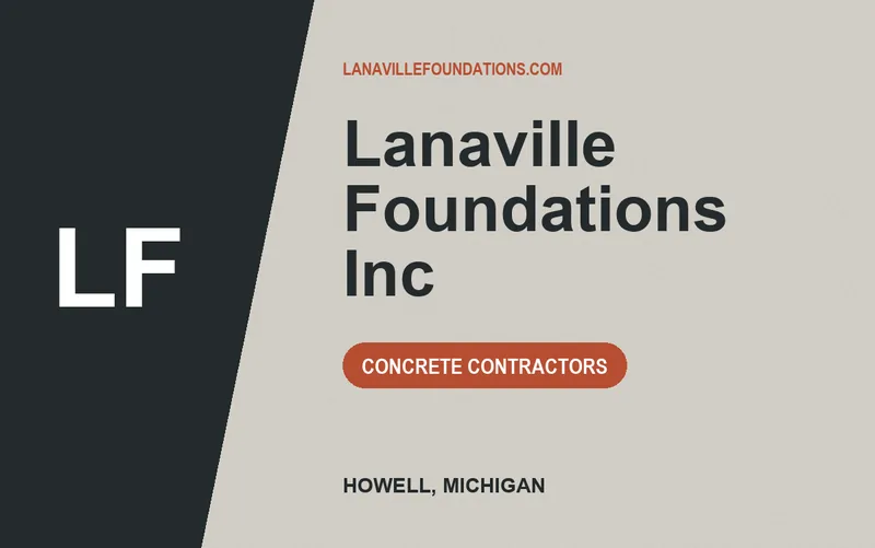 Lanaville Foundations Inc in Howell, Michigan