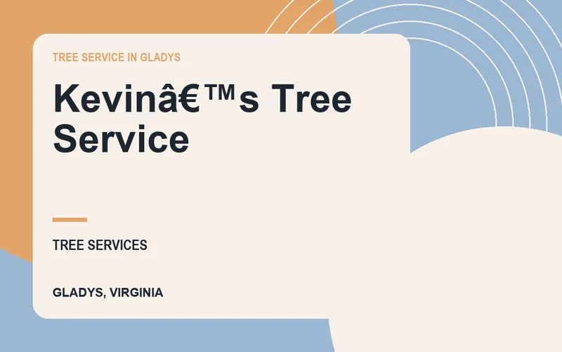 Kevinâ€™s Tree Service in Gladys, Virginia