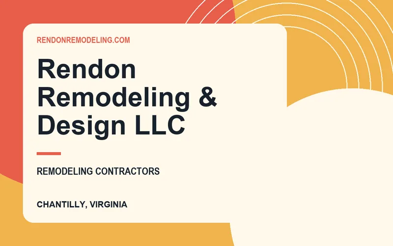 Rendon Remodeling & Design LLC in Chantilly, Virginia