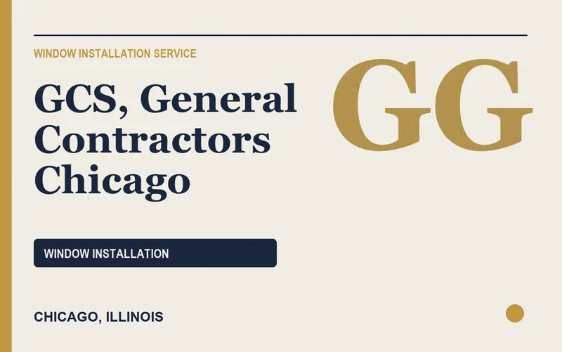 GCS, General Contractors Chicago in Chicago, Illinois