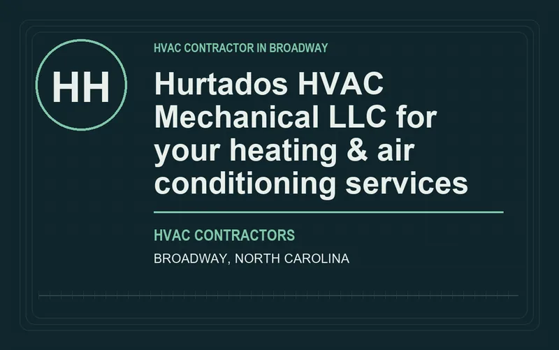 Hurtados HVAC Mechanical LLC for your heating & air conditioning services in Broadway, North Carolina