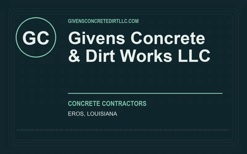 Givens Concrete & Dirt Works LLC in Eros, Louisiana