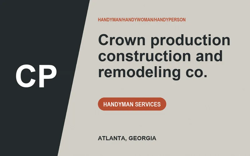 Crown production construction and remodeling co. in Atlanta, Georgia