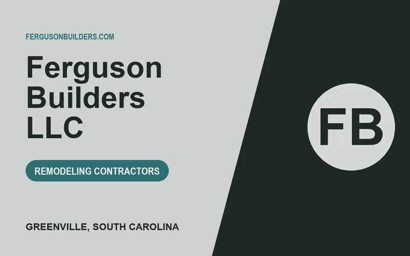Ferguson Builders LLC in Greenville, South Carolina