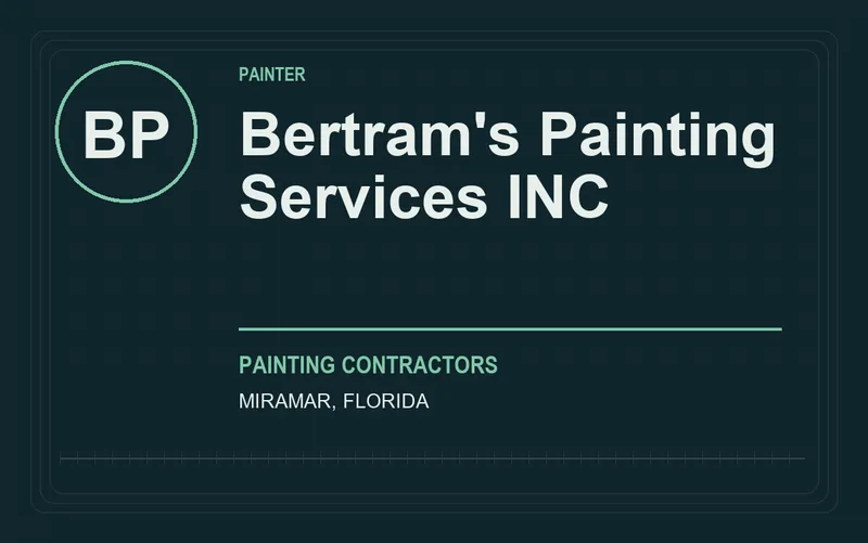 Bertram's Painting Services INC in Miramar, Florida