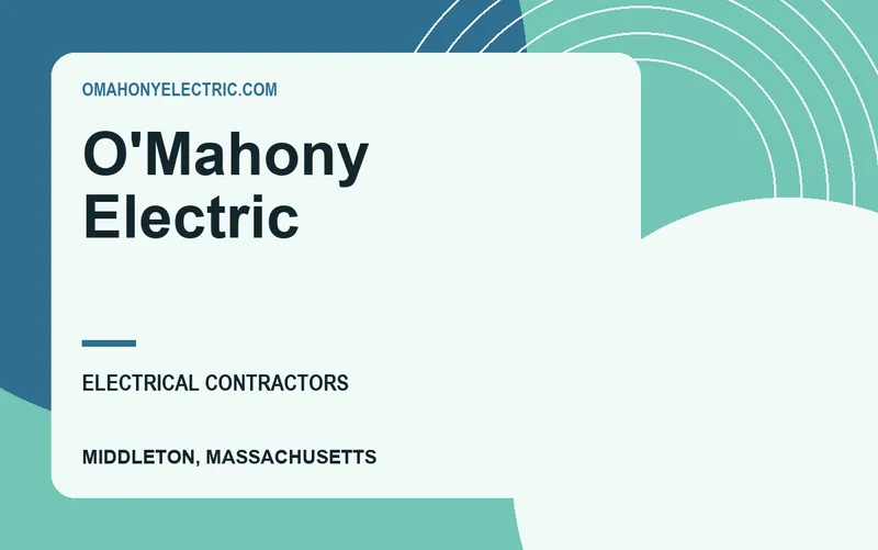 O'Mahony Electric in Middleton, Massachusetts