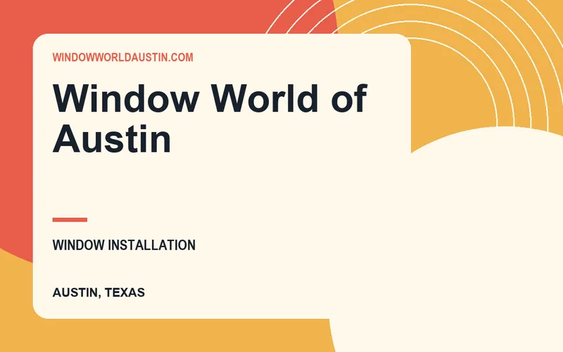 Window World of Austin in Austin, Texas