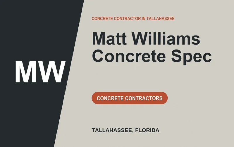 Matt Williams Concrete Spec in Tallahassee, Florida