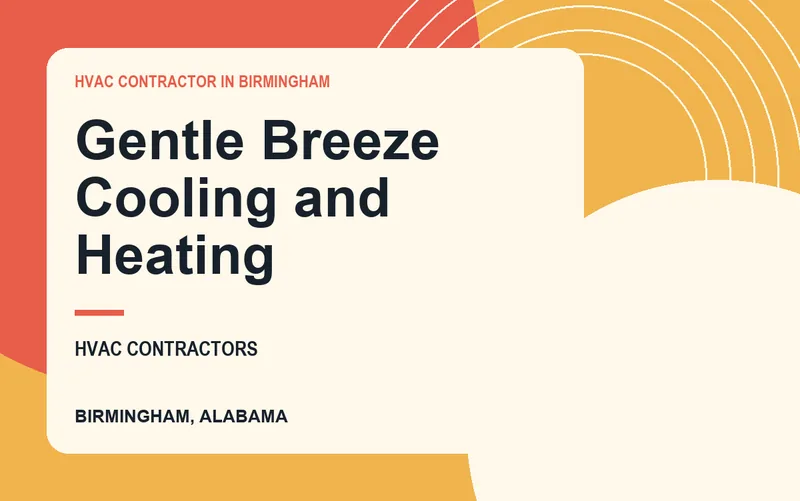 Gentle Breeze Cooling and Heating in Birmingham, Alabama
