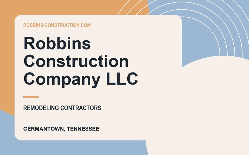 Robbins Construction Company LLC in Germantown, Tennessee
