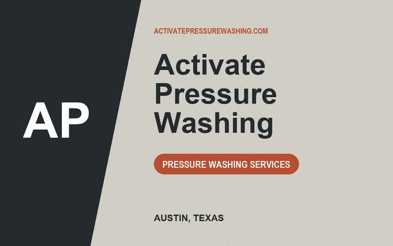 Activate Pressure Washing in Austin, Texas