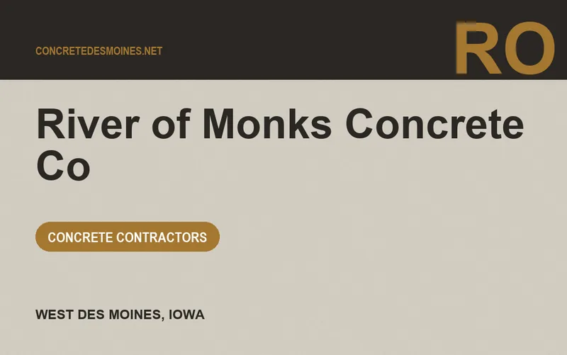 River of Monks Concrete Co in West Des Moines, Iowa