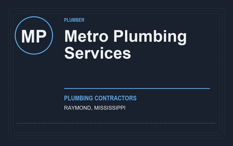Metro Plumbing Services in Raymond, Mississippi