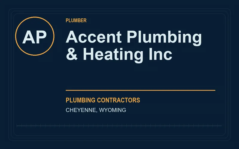 Accent Plumbing & Heating Inc in Cheyenne, Wyoming