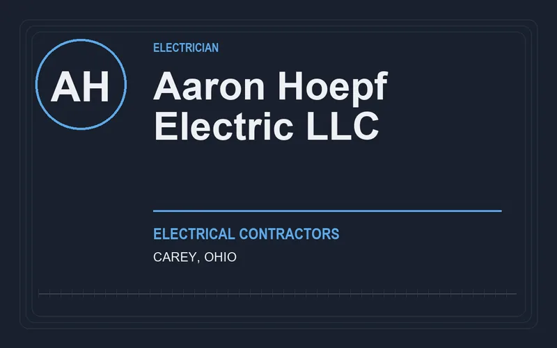 Aaron Hoepf Electric LLC in Carey, Ohio